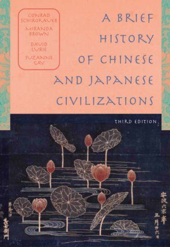 A Brief History of Chinese and Japanese Civilizations