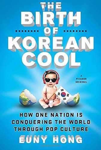 The Birth of Korean Cool