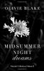 Midsummer Night Dreams