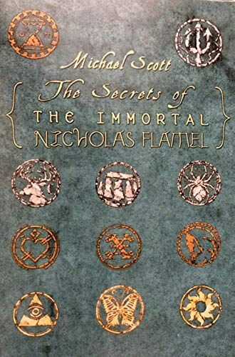 The Secrets of the Immortal Nicholas Flamel