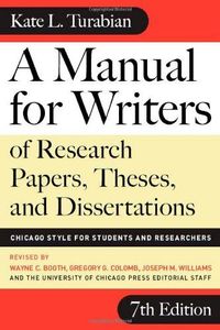 A Manual for Writers of Research Papers, Theses, and Dissertations