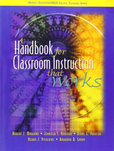 A Handbook for Classroom Instruction That Works