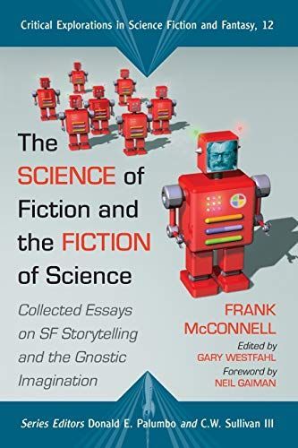 The Science of Fiction and the Fiction of Science