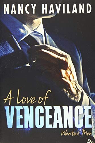 A Love of Vengeance