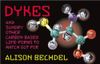 Dykes and Sundry Other Carbon-based Life-forms to Watch Out for