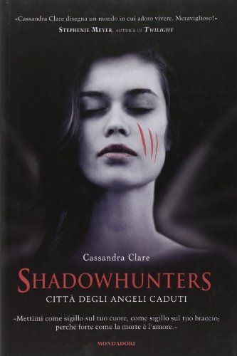 Città degli angeli caduti. Shadowhunters