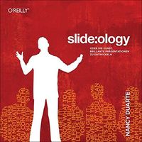Slide:ology oder die Kunst, brillante Präsentationen zu entwickeln