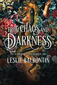 From Chaos and Darkness