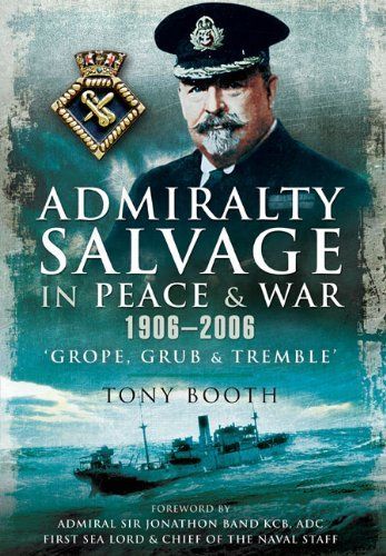 Admiralty Salvage in Peace and War 1906 - 2006