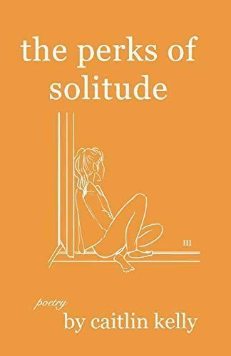 The Perks of Solitude