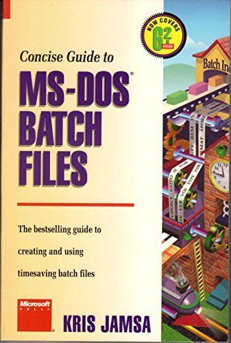 Concise Guide to MS-DOS Batch Files