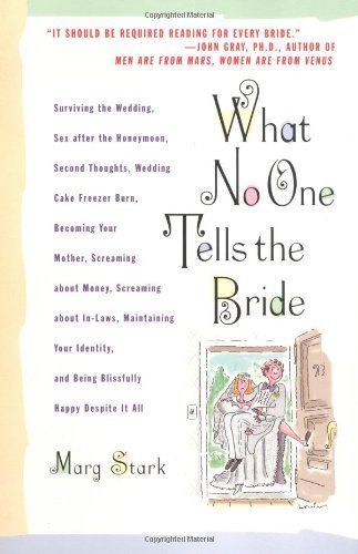 What No One Tells the Bride