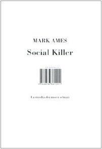 Social killer. La rivolta dei nuovi schiavi