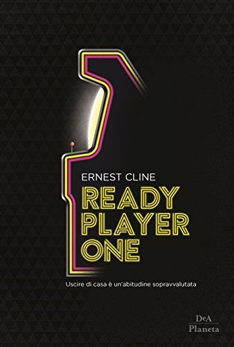 Ready player one. Ediz. limitata