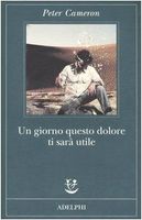 Un giorno questo dolore ti sarà utile