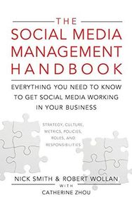 The Social Media Management Handbook