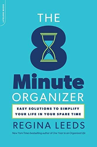 The 8 Minute Organizer