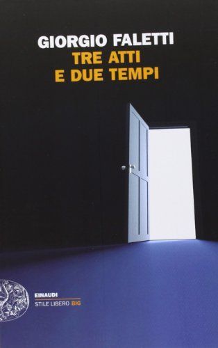 Tre atti e due tempi