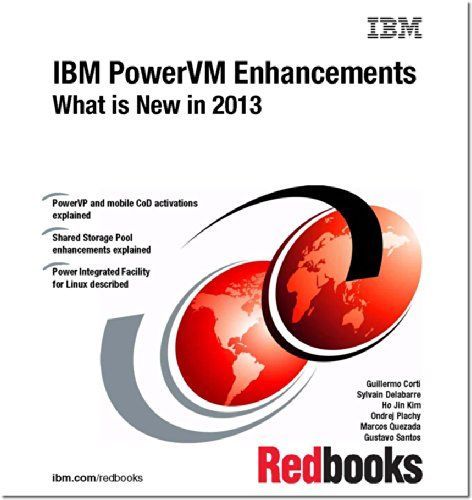 IBM PowerVM Enhancements What is New in 2013