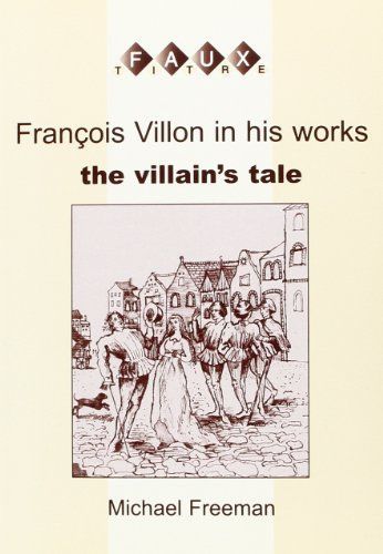 François Villon in His Works