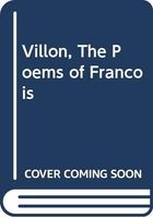 The Poems of Francois Villon