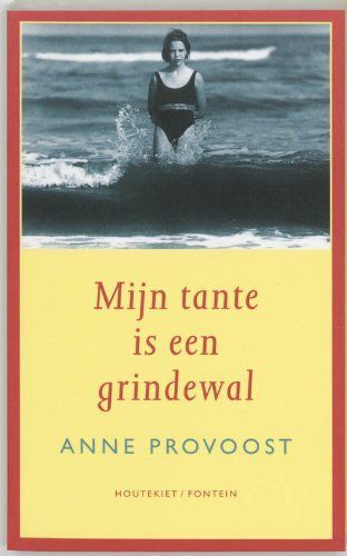 Mijn tante is een grindewal / druk 4