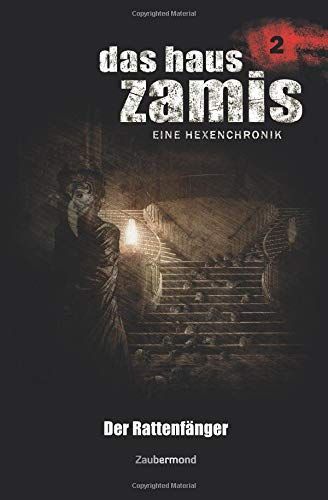 Das Haus Zamis 2 - Der Rattenfänger