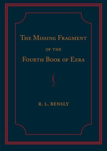 The Missing Fragment of the Fourth Book of Ezra