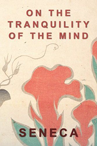 On the Tranquility of the Mind