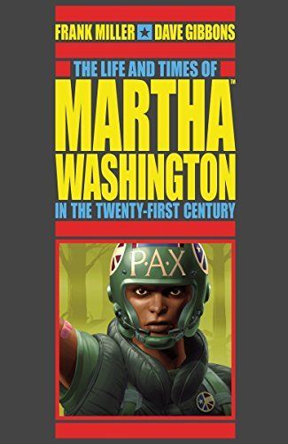 The Life and Times of Martha Washington in the Twenty-First Century (Second Edition)