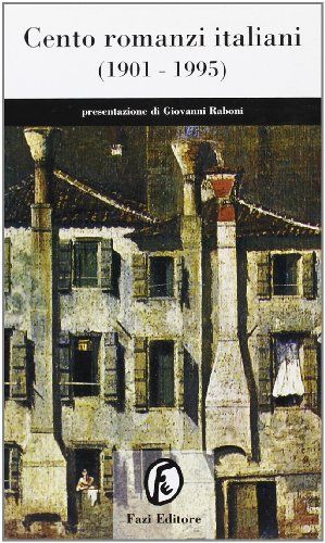 Cento romanzi italiani (1901-1995)