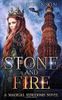 Stone and Fire