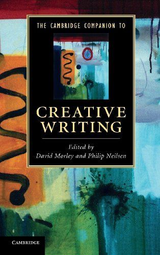 The Cambridge Companion to Creative Writing