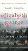 A Banquet of Consequences