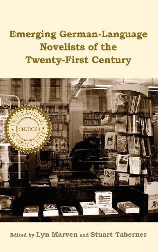 Emerging German-language Novelists of the Twenty-first Century