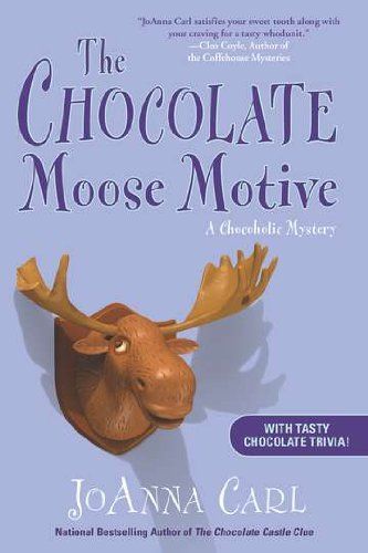 The Chocolate Moose Motive