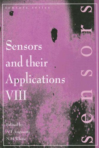 Sensors and Their Applications VIII, Proceedings of the eighth conference on Sensors and their Applications, held in Glasgow, UK, 7-10 September 1997