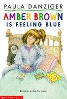 Amber Brown is Feeling Blue