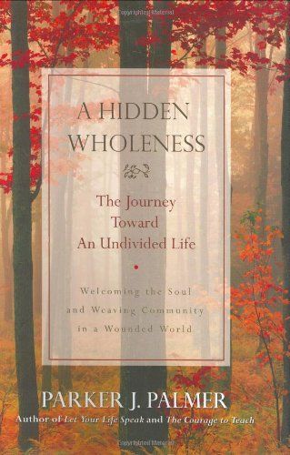 A Hidden Wholeness