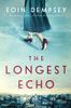 The Longest Echo