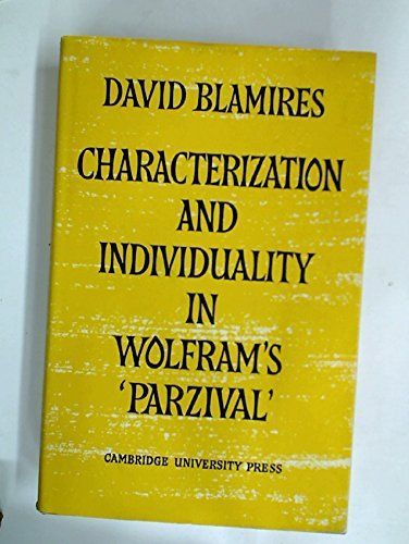 Characterization and Individuality in Wolfram's 'Parzival'