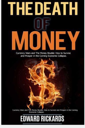 The Death of Money