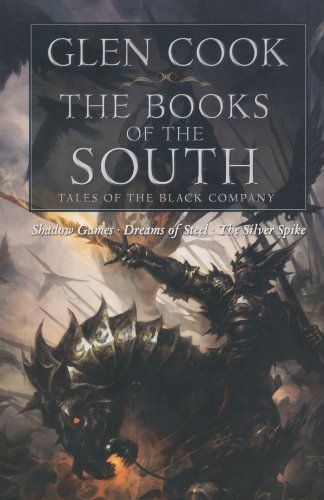 The Books of the South: Tales of the Black Company