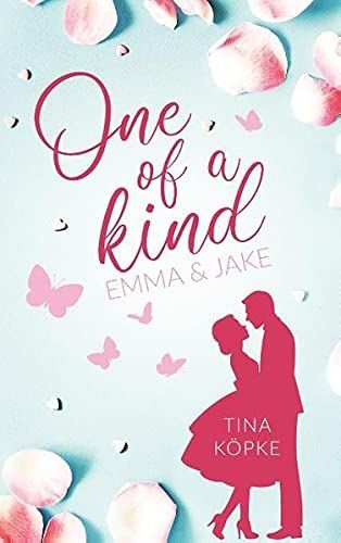 One of a kind - Emma & Jake