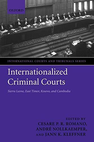 Internationalized Criminal Courts and Tribunals