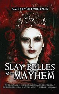 Slay Belles & Mayhem