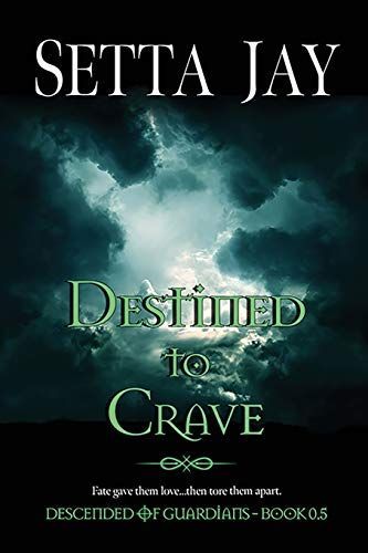 Destined to Crave