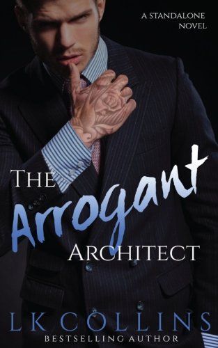 The Arrogant Architect