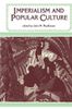 Imperialism and Popular Culture
