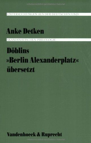 Döblins "Berlin Alexanderplatz" übersetzt